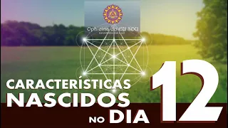 Série Características do Dia de Nascimento Numerologia Cabalística Dia 12