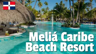 Meliá Caribe Beach Resort (All Inclusive) - Punta Cana