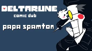 Papa Spamton | Deltarune (Comic Dub)