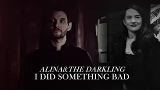 Alina&The Darkling | I did something bad