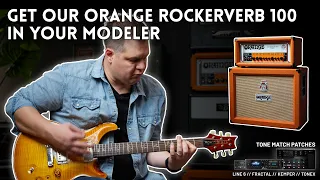 Orange Rockerverb 100 mk3 Patches // Line 6 (Helix, Stomp, POD Go), Fractal, Kemper, TONEX