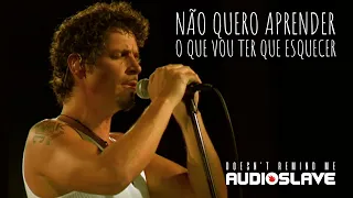 Audioslave - Doesn't Remind Me (Legendado em Português)