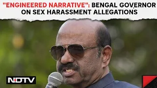 CV Ananda Bose | Bengal Governor On Sex Harassment Allegations: "Engineered Narrative" & Other News