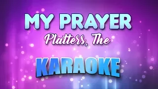 Platters, The - My Prayer (Karaoke & Lyrics)