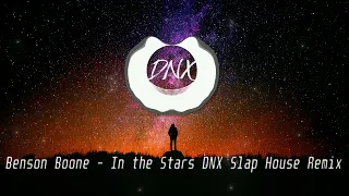 Benson Boone - In the Stars  (DNX Slap House Remix)