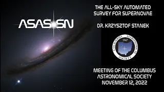 Dr. Kris Stanek, The Automated Search for Supernovae: ASAS-SN