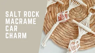 Himalayan Salt Macrame Car Charm (one of my Friday market BEST SELLERS)