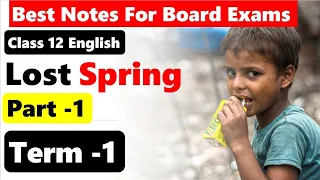 Lost Spring Class 12 ENGLISH   FLAMINGO CHAPTER  2 ( Part 1 ) Lost Spring Summary In Hindi And NOTES