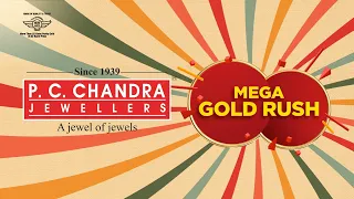 P.C. Chandra Jewellers || Mega Gold Rush Offer || Buy gold and get gold !