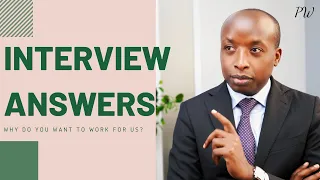 Why do you want to work with us interview question