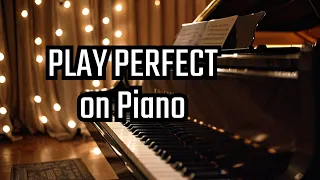 Secrets to Mastering 'Perfect' by Ed Sheeran on Piano