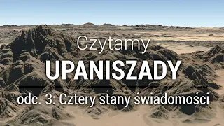 Cztery stany świadomości [Czytamy Upaniszady #3]