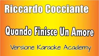 Riccardo Cocciante -  Quando Finisce Un Amore (Versione Karaoke Academy Italia)