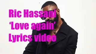 Ric Hassani love again(lyrics video)