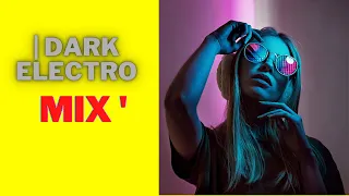 Músicas Dark Electro Mix