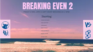 BREAKING EVEN 2 // OFFICIAL TEASER