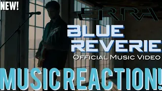 JESSE NAILS IT!🔥ERRA - Blue Reverie Official Music Video(New!) | Music Reaction🔥