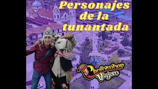 PERSONAJES DE LA TUNANTADA