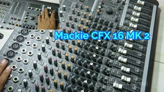 Full Bongkar Bongkar Mixer Mackie CFX 16 Channel Komponen Menajubkan