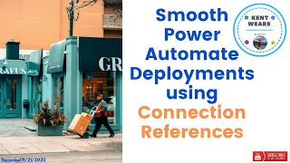 060 - Smooth Power Automate Deployments with Connection References