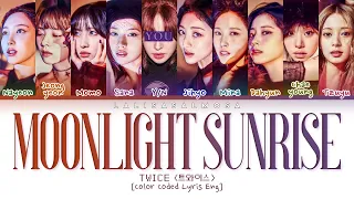 TWICE  (트와이스) & YOU AS A MEMBER | MOONLIGHT SUNRISE | [Karaoke] Color Coded Lyrics