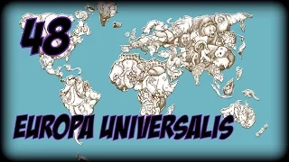 Мега Опасный Цин ► Europa Universalis Сетевая #48