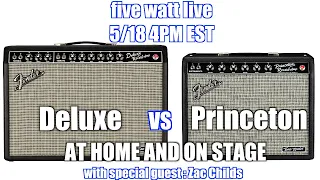 Deluxe vs Princeton: At home and on stage, with guest: Zac Childs