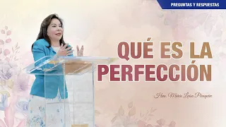 Qué es la perfección - Hna. María Luisa Piraquive - IDMJI