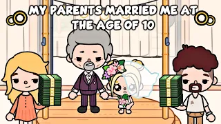 My Parents Married Me at The Age of 10 | Sad Story | Toca Life Story | Toca Boca