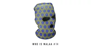 Malaa - Who Is Malaa #14