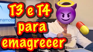 T3 e T4 PARA EMAGRECER