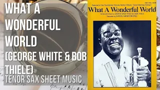 Tenor Sax Sheet Music: How to play What a Wonderful World by George White & Bob Thiele