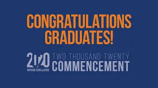 Snow College Virtual Commencement 2020