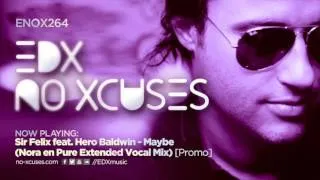 EDX - No Xcuses Episode 264