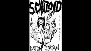 Schizoid - Datin' Satan (Full demo 1987)