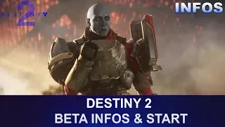 Destiny 2 BETA INFOS - Alle Infos & Start (German/Deutsch)