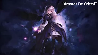 Luja - Amores de cristal (nightcore)