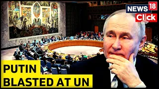 UNSC Russia Ukraine | United Nations Security Council Slams Putin's War In Ukraine | English News