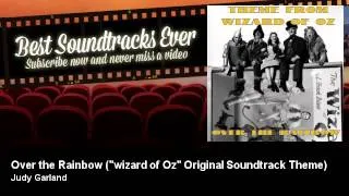 Judy Garland - Over the Rainbow - "wizard of Oz" Original Soundtrack Theme
