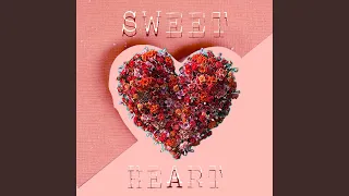 Sweet Heart