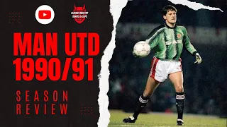 Man Utd 1990/91 Season Review