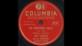 AIR CONDITIONED JUNGLE / DUKE ELLINGTON and his ORCHESTRA [COLUMBIA 38165]