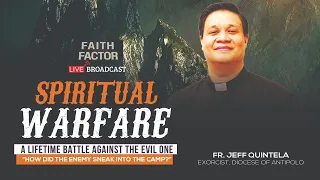 Faith Factor: Spiritual Warfare Series Part 3