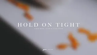 Piece Wise, ASTIR & ALSO ASTIR - Hold On Tight