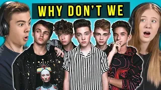 Teens React To Why Don't We