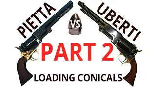 Pietta vs. Uberti, Part 2: Loading Conical Bullets