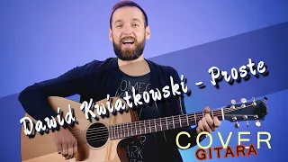 Dawid Kwiatkowski - Proste | Cover Gitara ver. 2