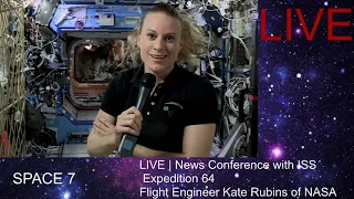 LIVE | News Conference with ISS Expedition 64 Flight Engineer Kate Rubins of NASA