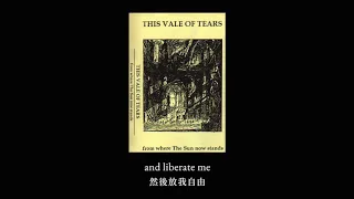 This Vale Of Tears - Higher Spirits (中文翻譯 Chinese translation)