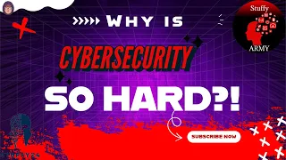 Why is cybersecurity so hard?!